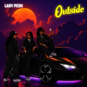 Lady Pesh Outside Download Mp3